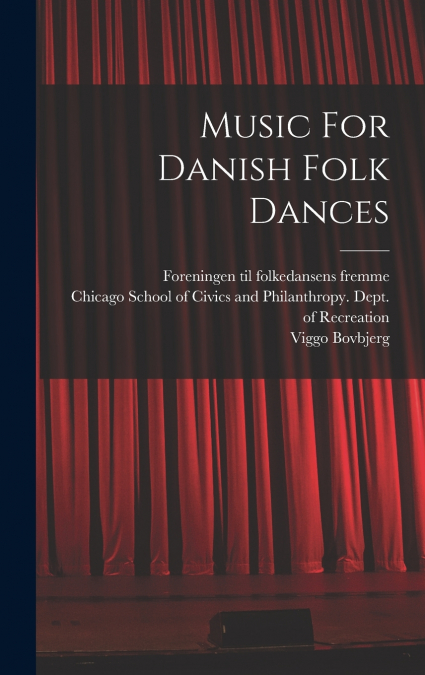 Music For Danish Folk Dances