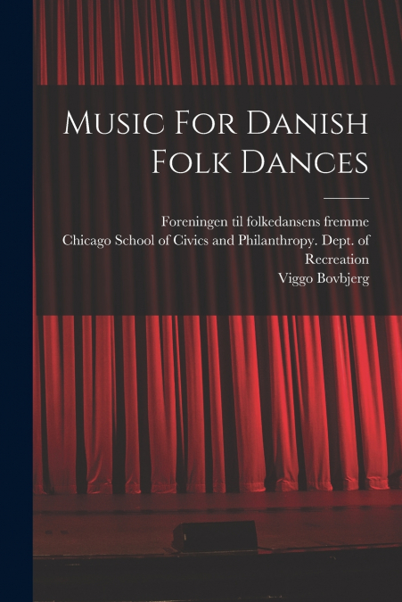 Music For Danish Folk Dances