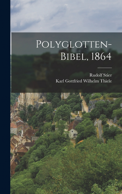 Polyglotten-Bibel, 1864