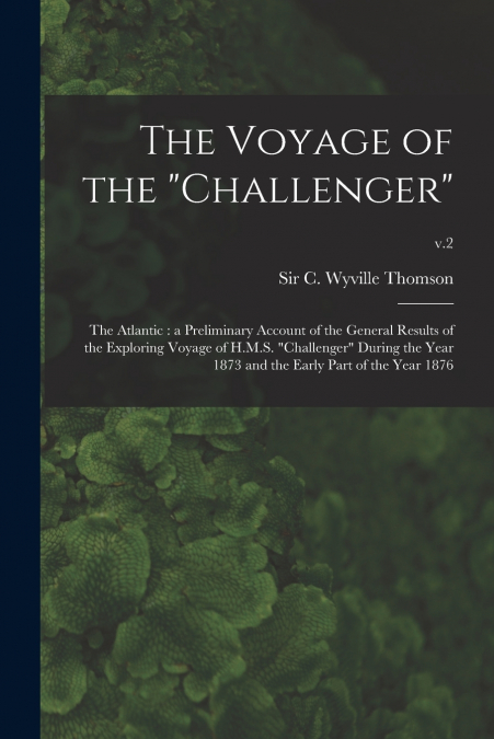 The Voyage of the 'Challenger'