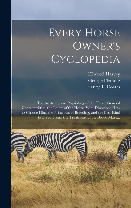 Every Horse Owner’s Cyclopedia