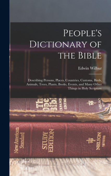 People’s Dictionary of the Bible