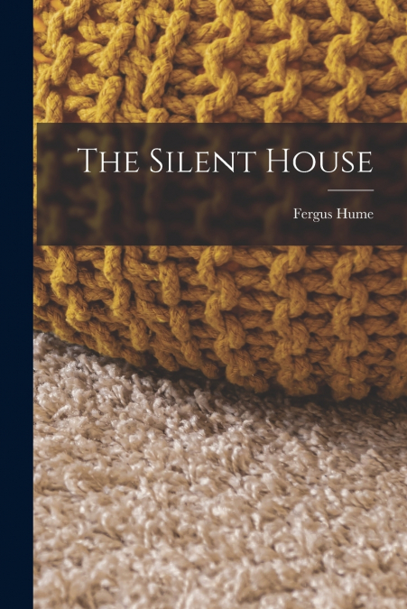 The Silent House