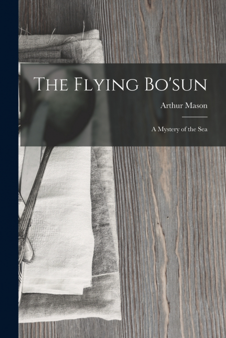 The Flying Bo’sun