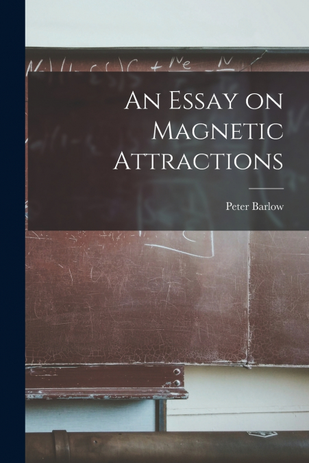 An Essay on Magnetic Attractions