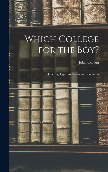 Which College for the Boy?