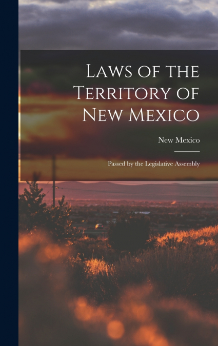 Laws of the Territory of New Mexico