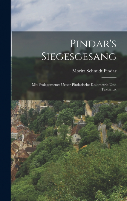 Pindar’s Siegesgesang