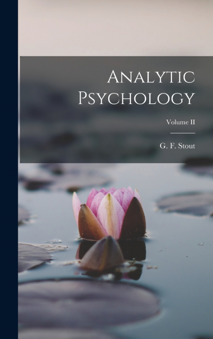 Analytic Psychology; Volume II