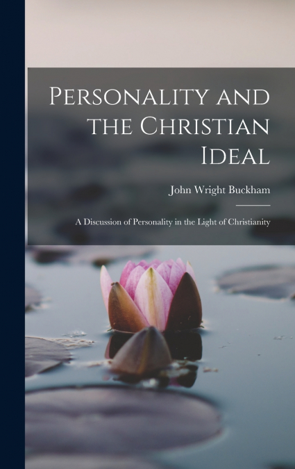 Personality and the Christian Ideal