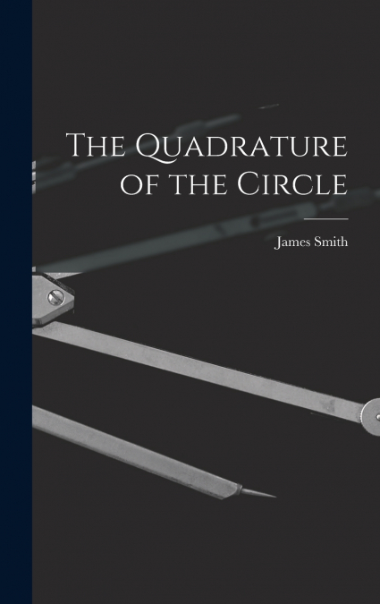 The Quadrature of the Circle