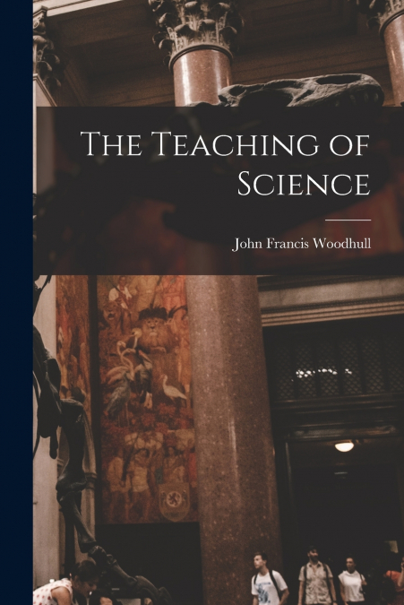 The Teaching of Science