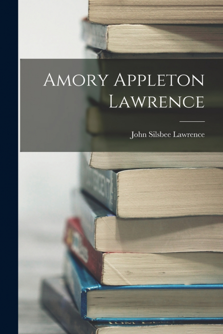 Amory Appleton Lawrence