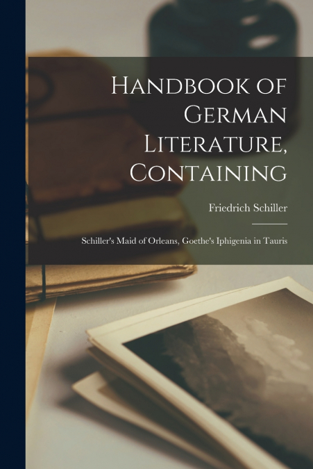 Handbook of German Literature, Containing