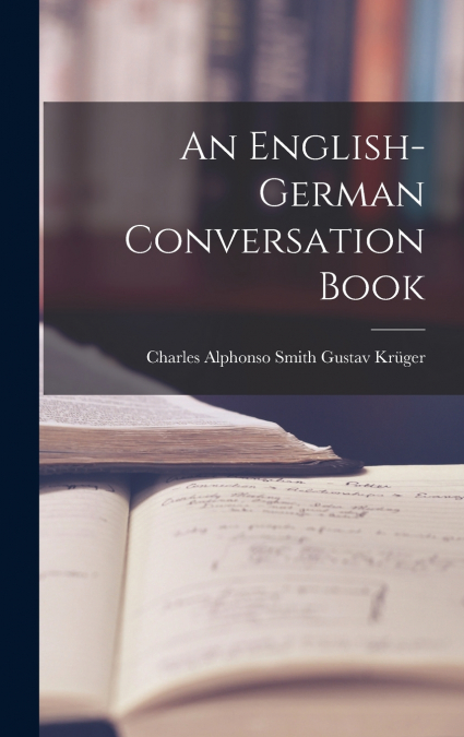 An English-German Conversation Book