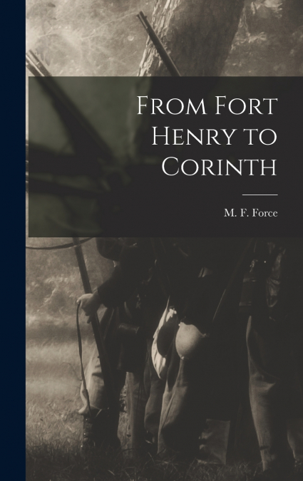 From Fort Henry to Corinth