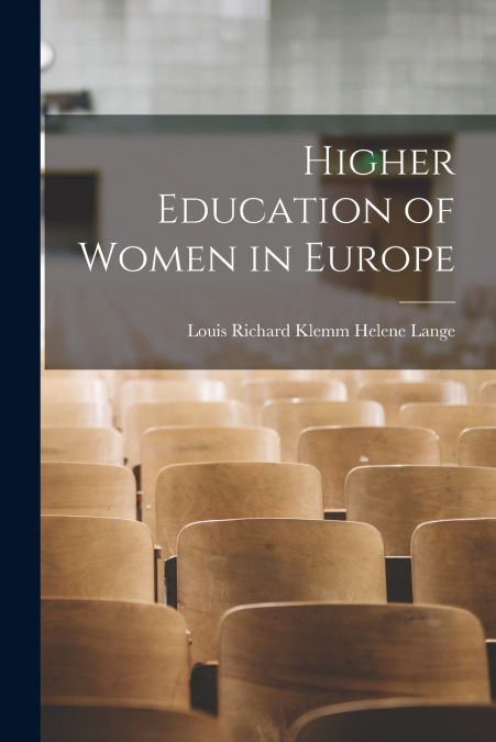 Higher Education of Women in Europe