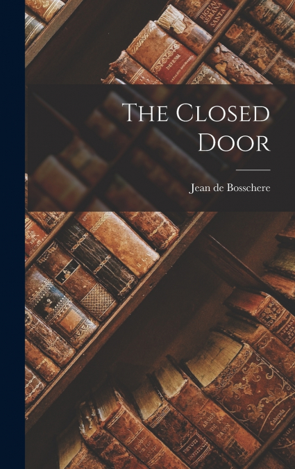 The Closed Door