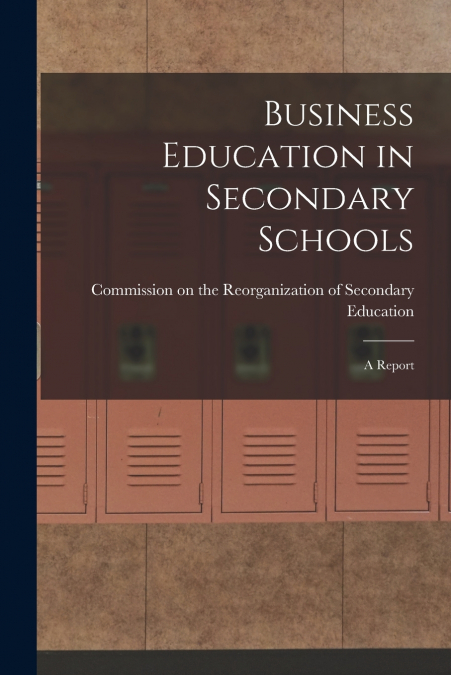 Business Education in Secondary Schools