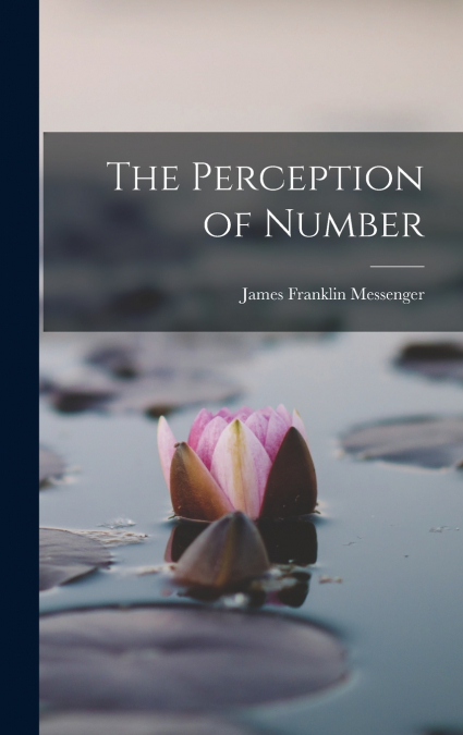 The Perception of Number