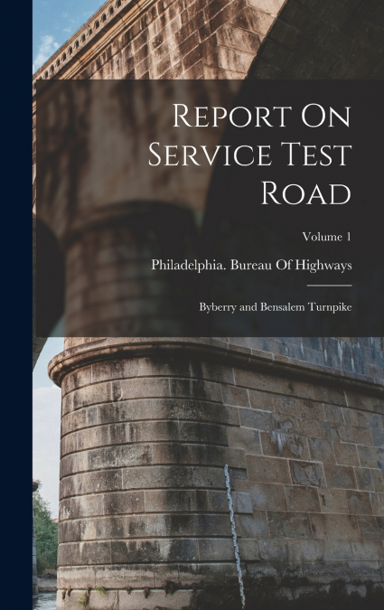 Report On Service Test Road