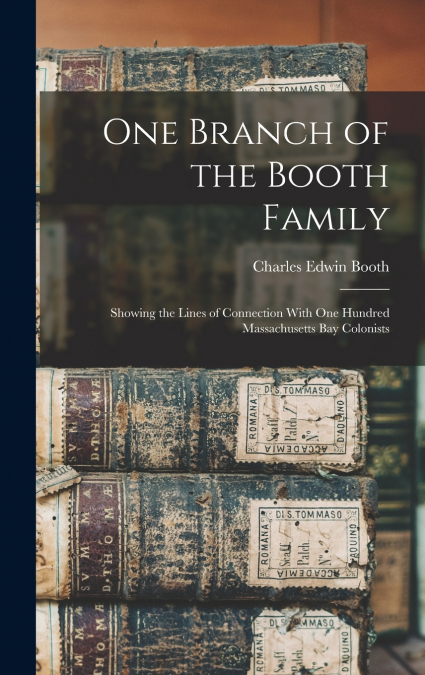 One Branch of the Booth Family