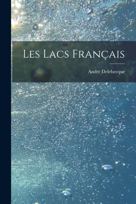 Les Lacs Français