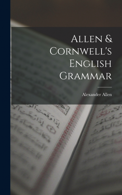 Allen & Cornwell’s English Grammar