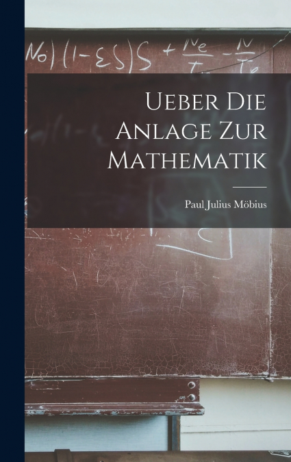 Ueber Die Anlage Zur Mathematik