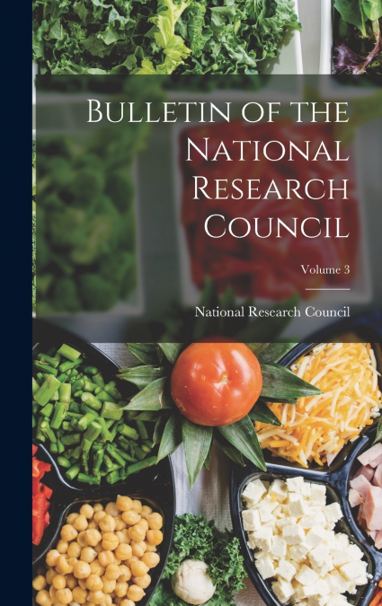 Bulletin of the National Research Council; Volume 3