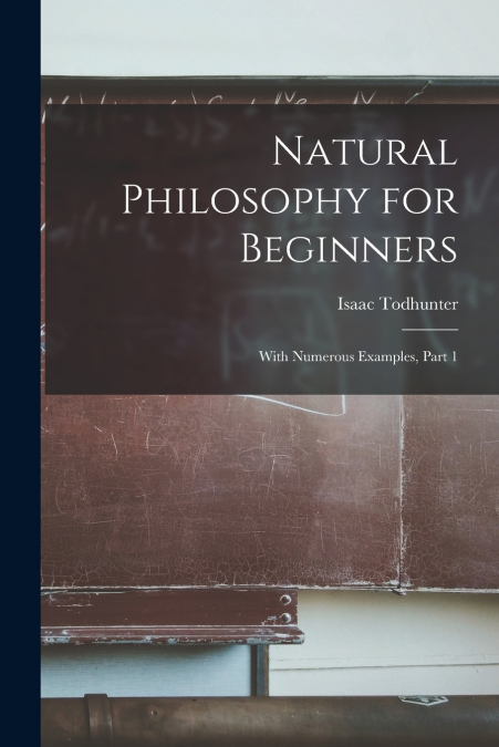 Natural Philosophy for Beginners