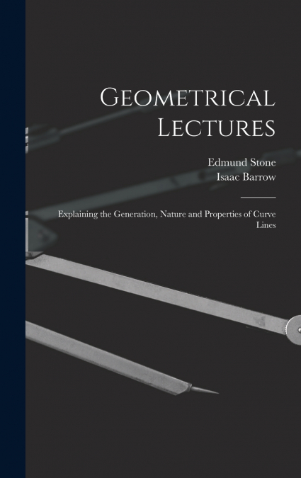 Geometrical Lectures
