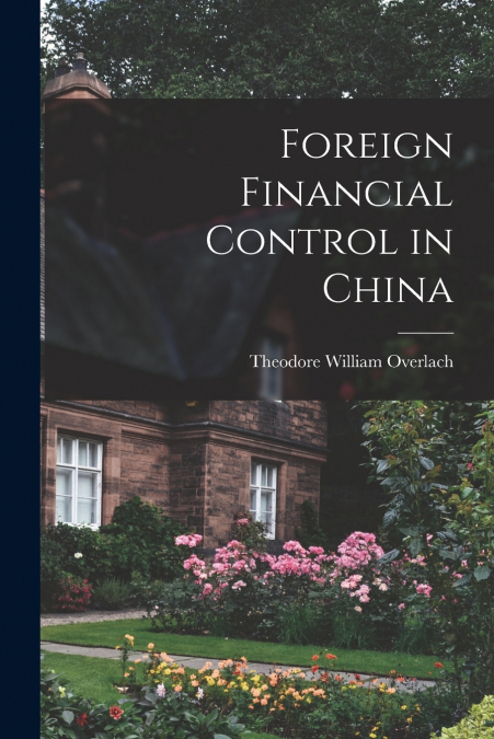 Foreign Financial Control in China