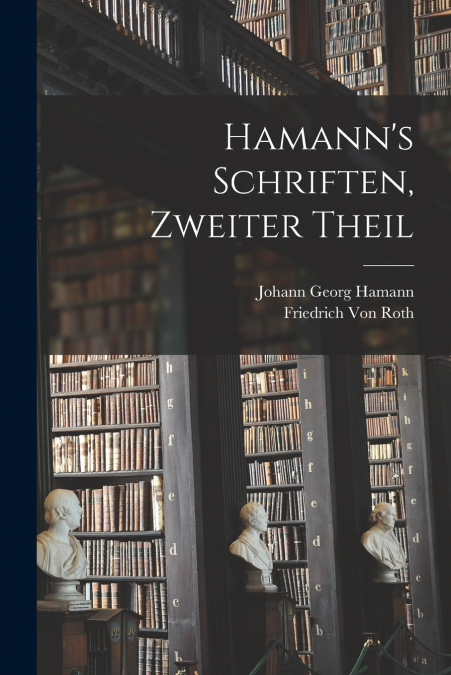 Hamann’s Schriften, Zweiter Theil