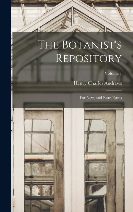 The Botanist’s Repository
