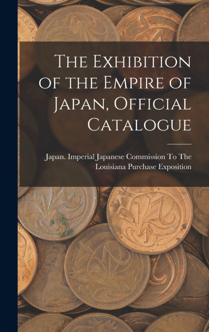 The Exhibition of the Empire of Japan, Official Catalogue