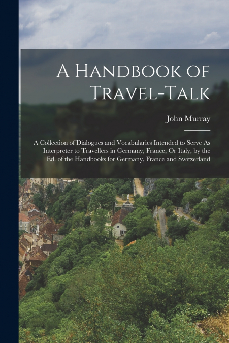 A Handbook of Travel-Talk