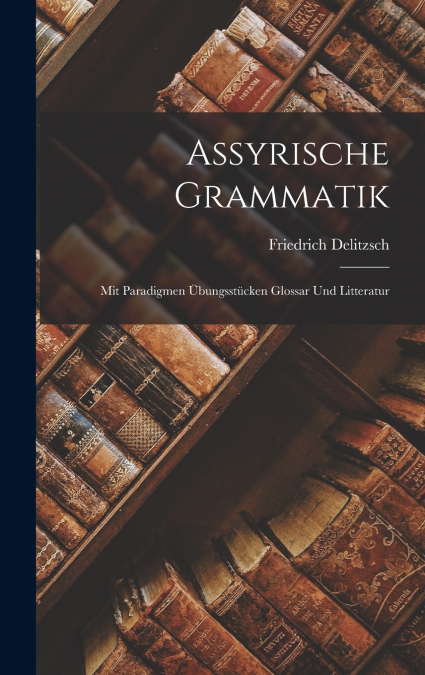 Assyrische Grammatik