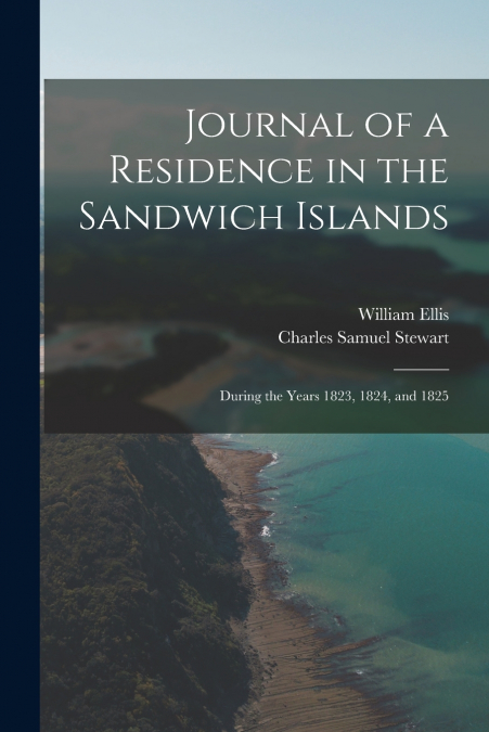 Journal of a Residence in the Sandwich Islands