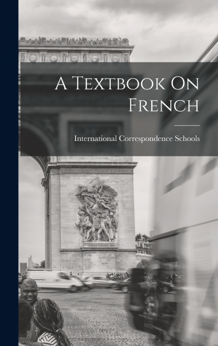 A Textbook On French