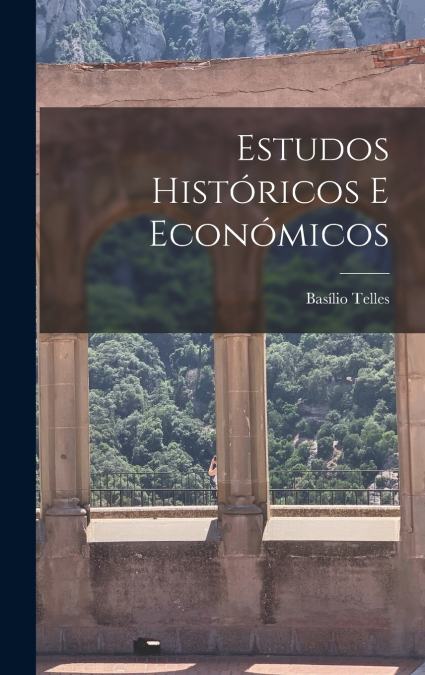 Estudos Históricos E Económicos