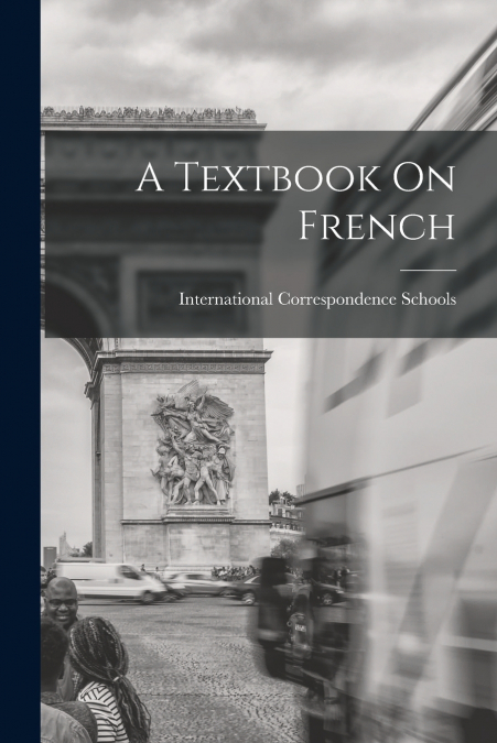 A Textbook On French