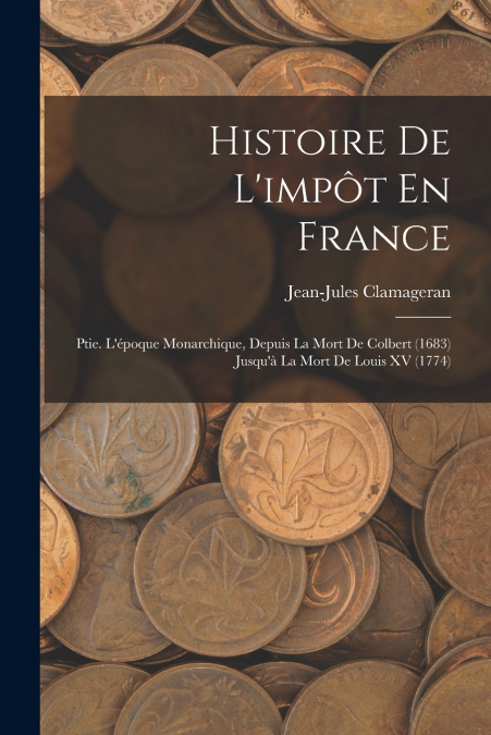 Histoire De L’impôt En France