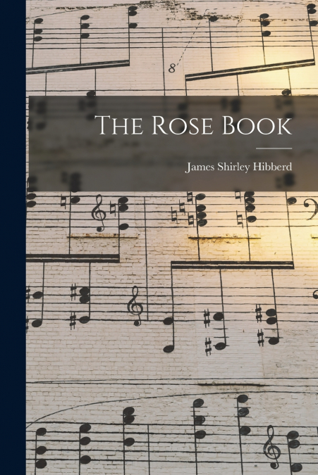 The Rose Book