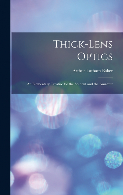 Thick-Lens Optics