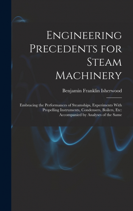 Engineering Precedents for Steam Machinery