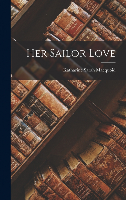 Her Sailor Love