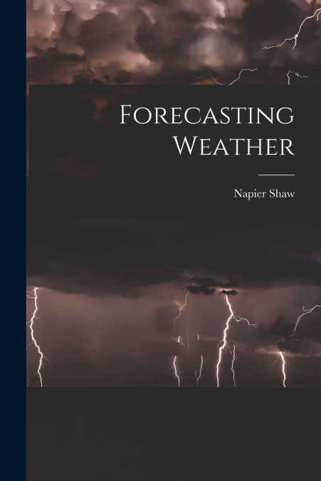 Forecasting Weather