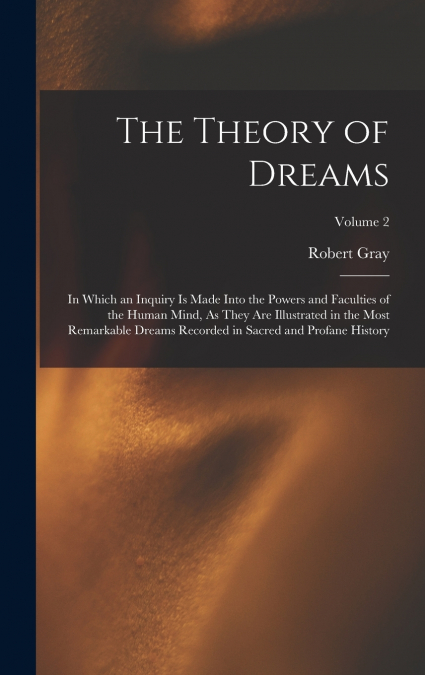The Theory of Dreams