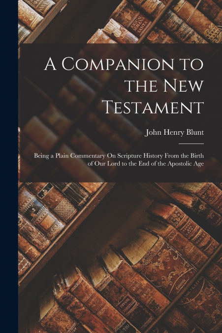 A Companion to the New Testament